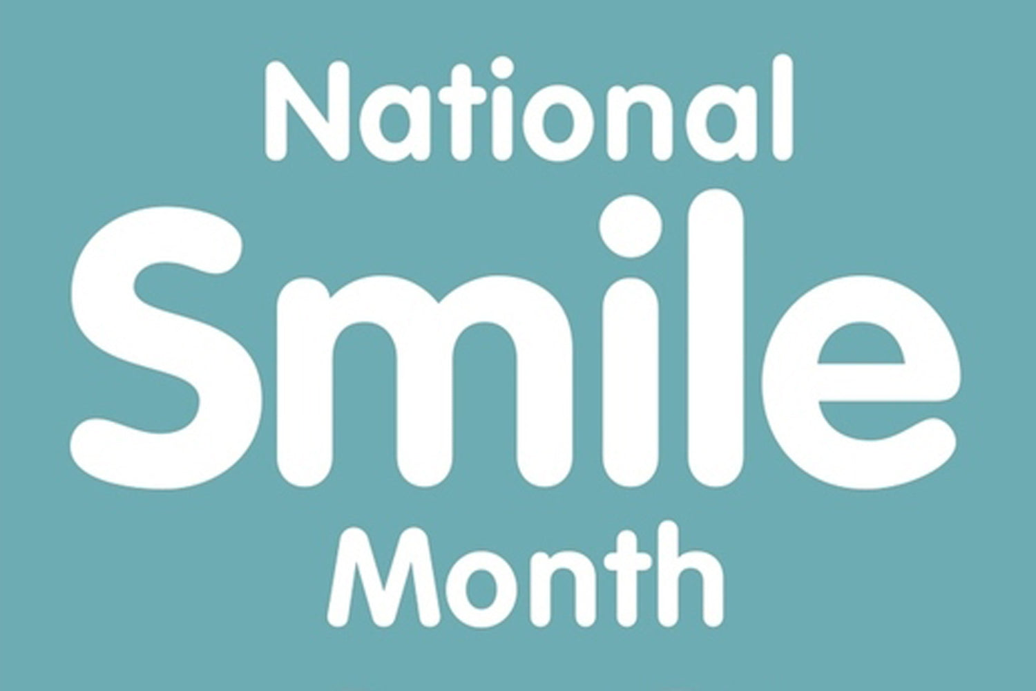 National Smile Month